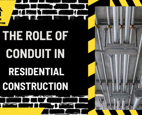 Safeguarding Wires: The Role of Conduit in Residential Construction