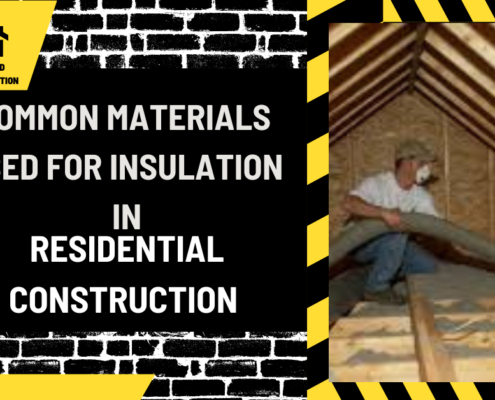 Wrapping Comfort: Common Materials Used for Insulation in Residential Construction