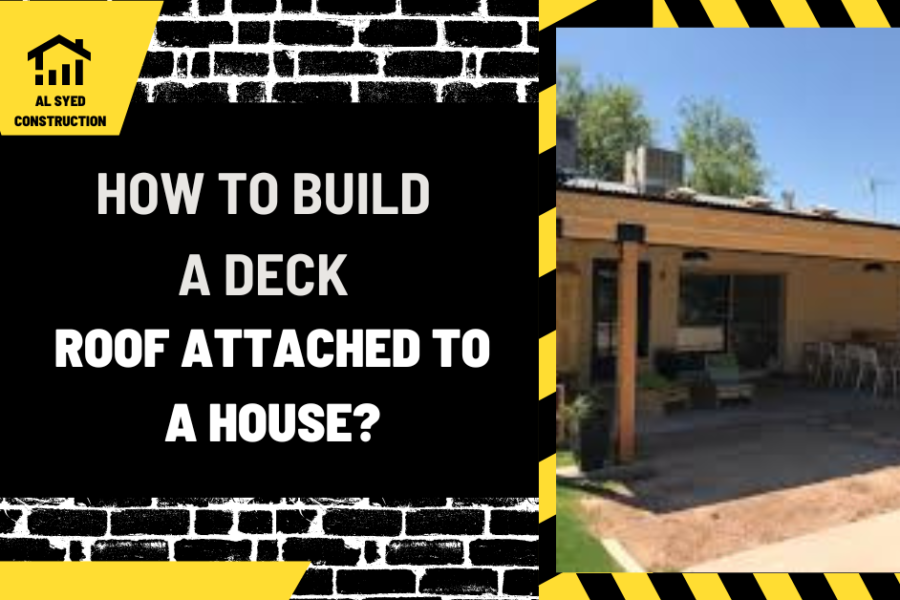 How to Build a Deck Roof Attached to a House