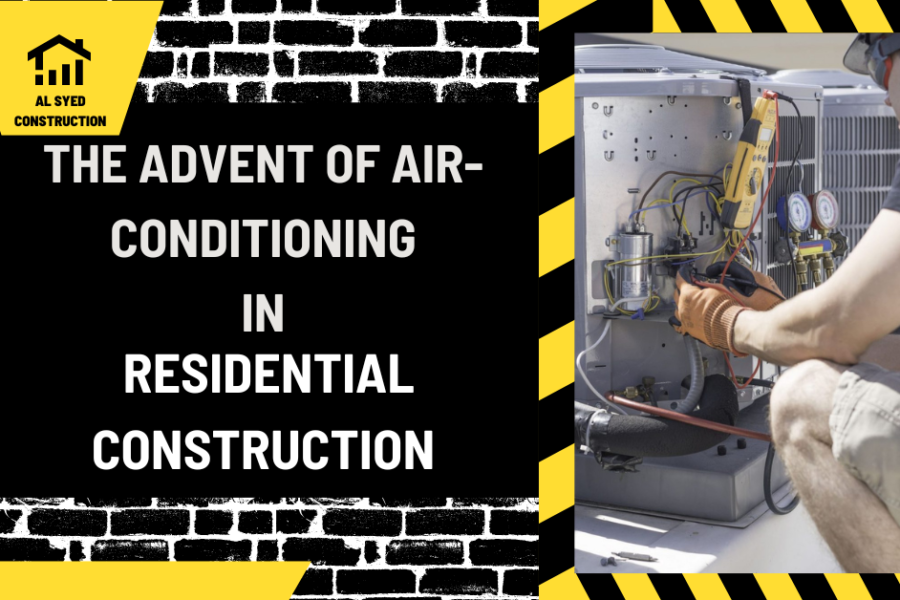 A Cool Evolution: The Advent of Air-Conditioning in Residential Construction