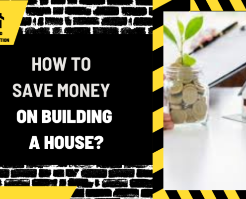 How to Save Money on Building a House