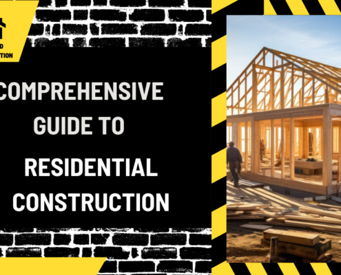 Comprehensive Guide to Residential Construction