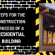 Steps for the Construction Process of a Residential Building