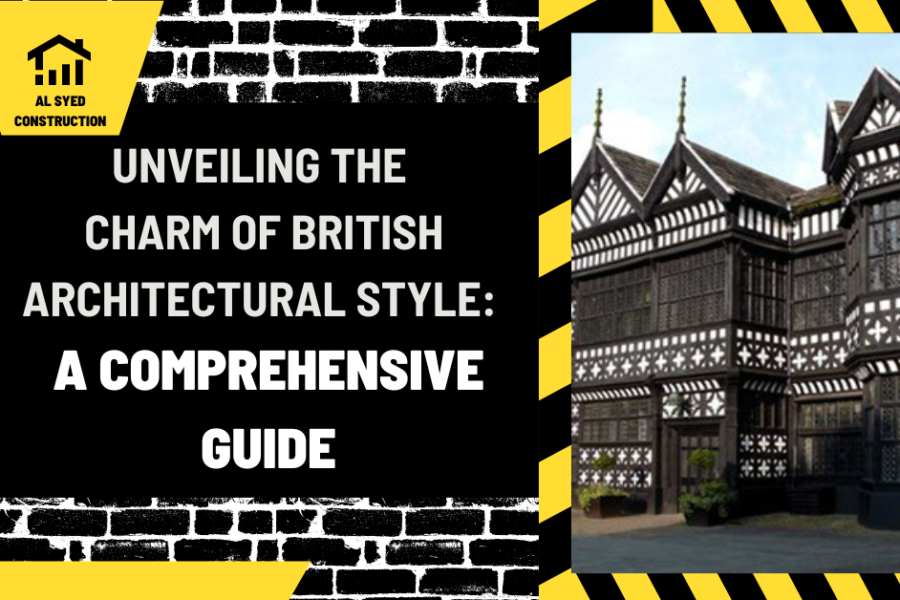 Unveiling the Charm of British Architectural Style: A Comprehensive Guide