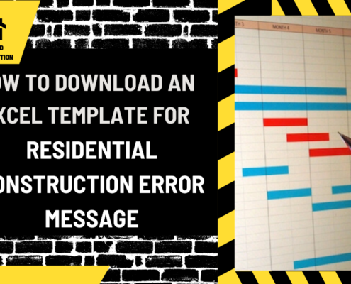 How to Download an Excel Template for Residential Construction Error Message