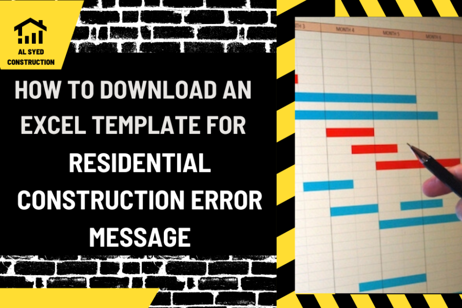 How to Download an Excel Template for Residential Construction Error Message