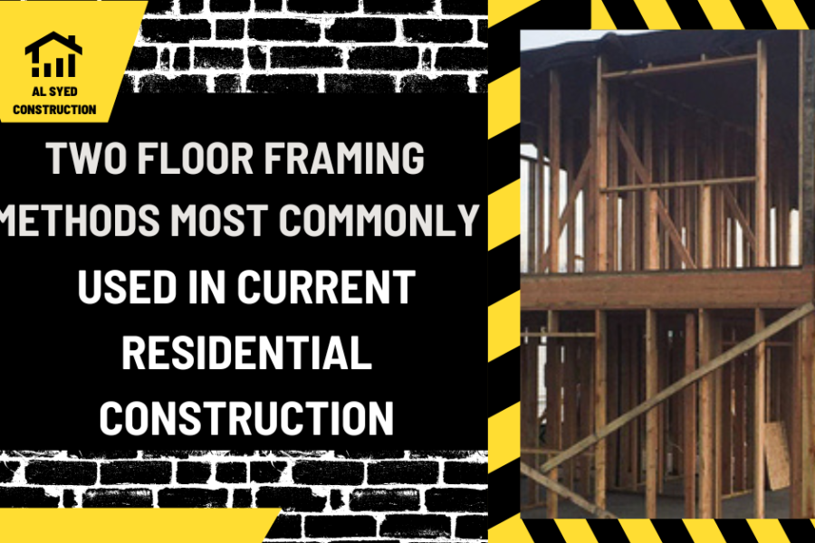 Two Floor Framing Methods Most Commonly Used in Current Residential Construction