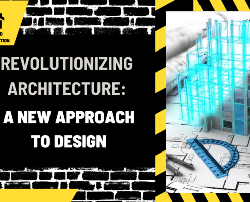 Revolutionizing Architecture: A New Approach to Design