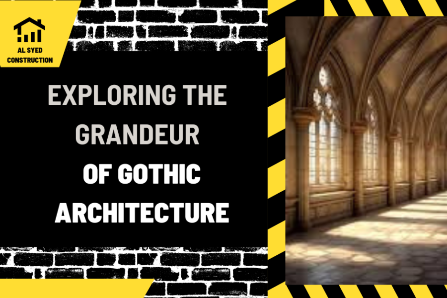 Exploring the Grandeur of Gothic Architecture