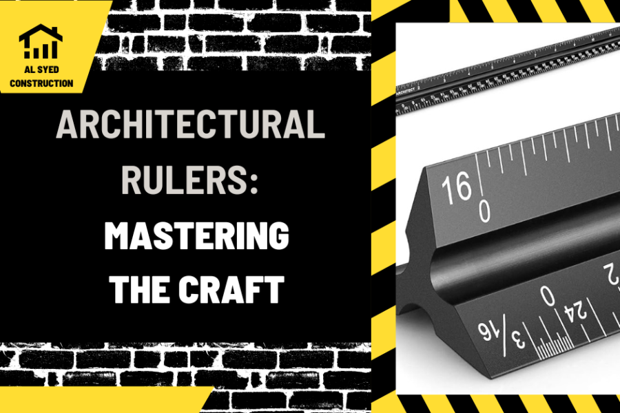 Architectural Rulers: Mastering the Craft