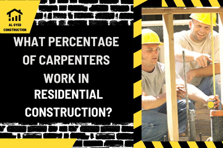 What Percentage of Carpenters Work in Residential Construction