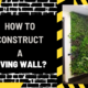 How to Construct a Living Wall?