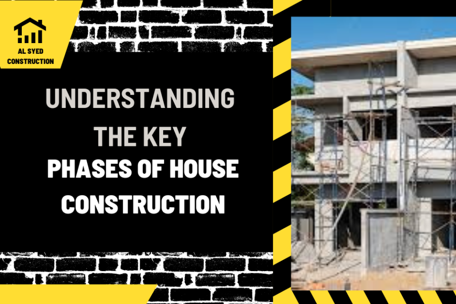 Understanding the Key Phases of House Construction