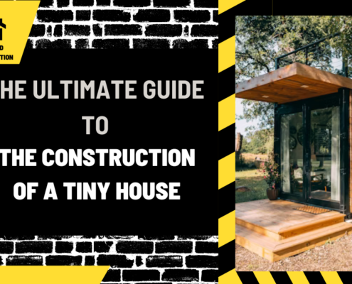 The Ultimate Guide to the Construction of a Tiny House