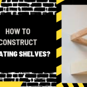 How to Construct Floating Shelves How to Construct Floating Shelves