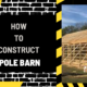 How to Construct a Pole Barn