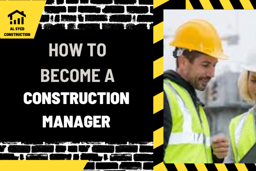 how-to-become-a-construction-manager-a-step-by-step-guide-alsyed