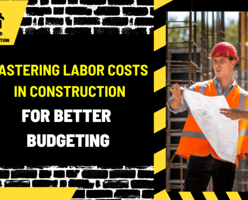 Mastering Labor Costs in Construction for Better Budgeting