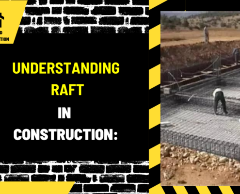 Understanding Raft in Construction