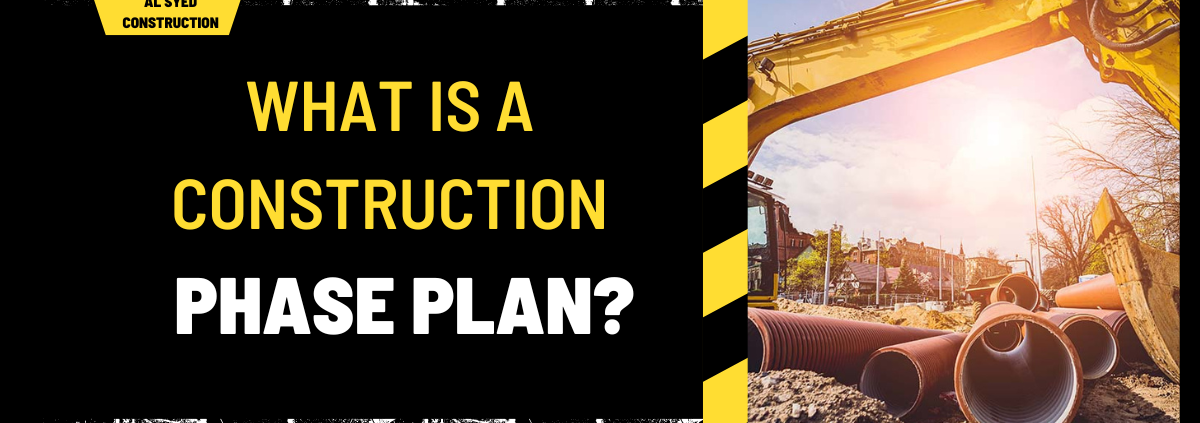 What is a Construction Phase Plan