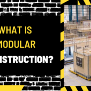 What is a Construction (10) What is Modular Construction