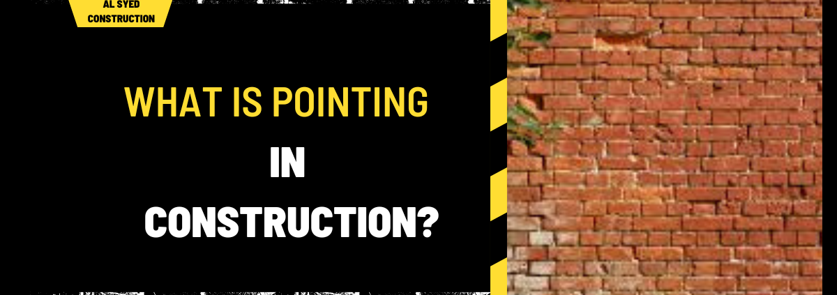 What is Pointing in Construction?