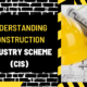 Understanding Construction Industry Scheme (CIS)