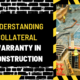 Understanding Collateral Warranty in Construction