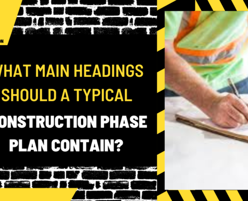 What Main Headings Should a Typical Construction Phase Plan Contain?