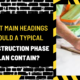 What Main Headings Should a Typical Construction Phase Plan Contain?