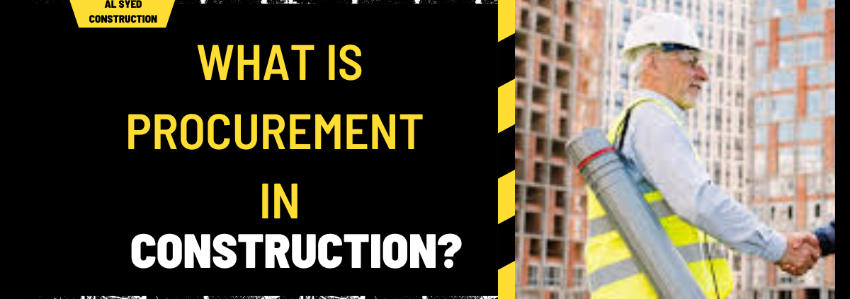 What is Procurement in Construction