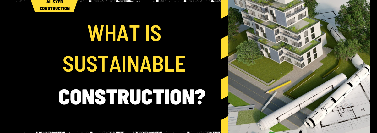 What is Sustainable Construction