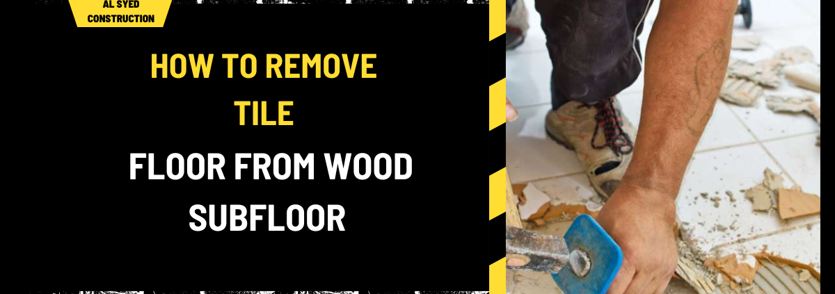 How to Remove Tile Floor from Wood Subfloor: A Step-by-Step Guide