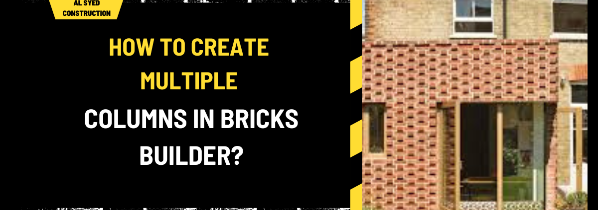 How to Create Multiple Columns in Bricks Builder