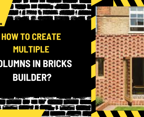 How to Create Multiple Columns in Bricks Builder