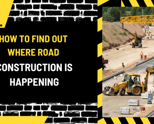 How to Find Out Where Road Construction Is Happening