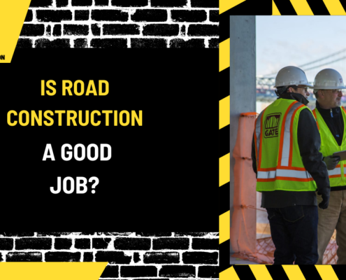 Is Road Construction a Good Job? An In-Depth Analysis