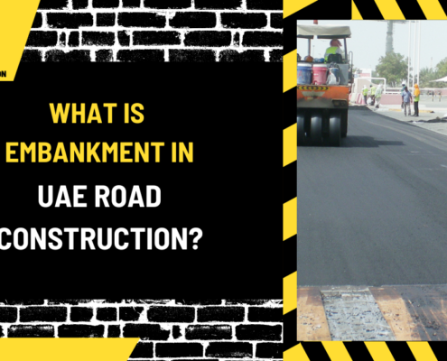 What is Embankment in UAE Road Construction