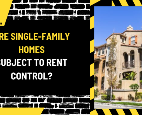 Are Single-Family Homes Subject to Rent Control? A Comprehensive Guide