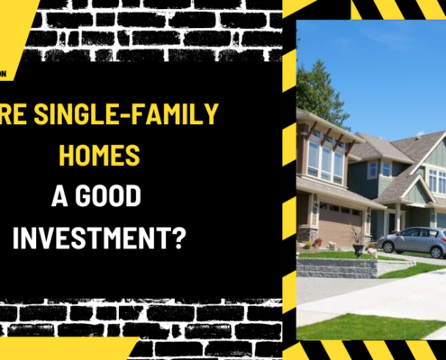 Are Single-Family Homes a Good Investment