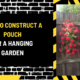 How to Construct a Pouch for a Hanging Garden