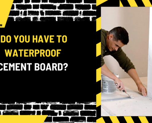 Do You Have to Waterproof Cement Board? A Comprehensive Guide