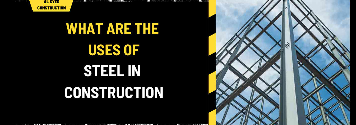 What Are the Uses of Steel in Construction