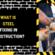 What is Steel Fixing in Construction