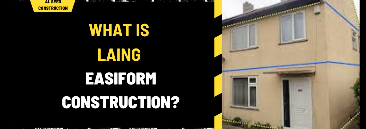 What Is Laing Easiform Construction