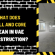 What Does Shell and Core Mean in UAE Construction? A Comprehensive Guide