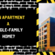 Is an Apartment a Single-Family Home? A Comprehensive Analysis