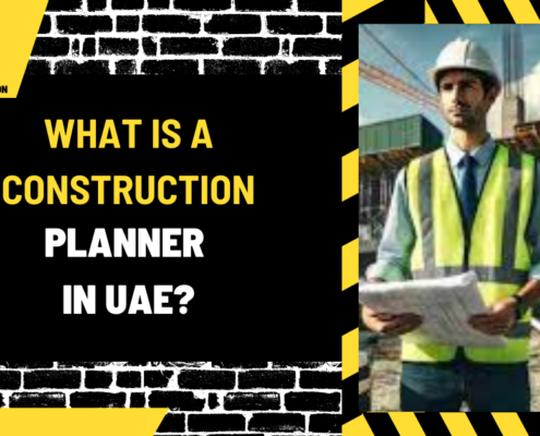 What Is a Construction Planner in UAE? An In-Depth Guide