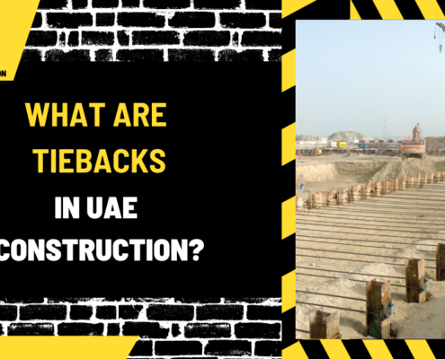 What Are Tiebacks in UAE Construction