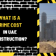 What Is a Prime Cost in UAE Construction